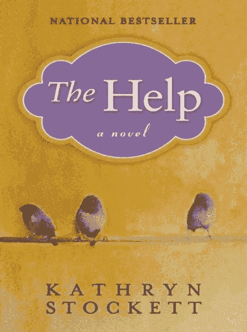 The Help by Kathryn Stockett