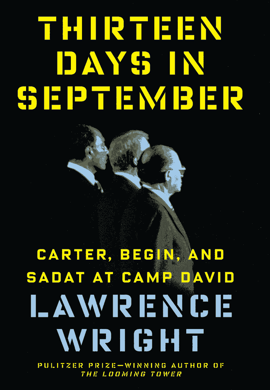 Thirteen Days in September by Lawrence Wright